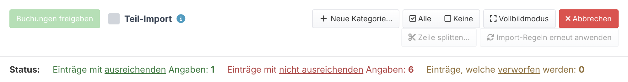 Die Werkzeugleiste der Prüfung & Freigabe mit dem ausgegrauten Button "Buchungen freigeben", der Option "Teil-Import" und darunter der Status-Zeile mit den drei Zählern